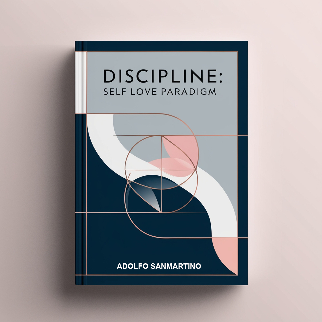 Discipline: Self Love Paradigm Discipline: Self Love Paradigm